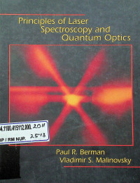 Principles of Laser Spectroscopy and Quantum Optics