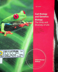 Cell Biology dnd Genetics Biology: The Unity and Diversity of Life, 13th edition