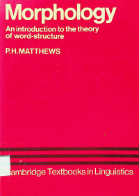 Morphology : An introduction to the theory of word-structure