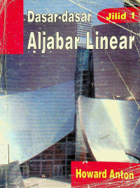 Dasar-dasar Aljabar Linear, Jilid 1