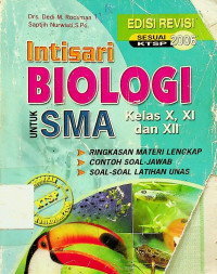 Intisari BIOLOGI UNTUK SMA Kelas X, XI dan XII, EDISI REVISI