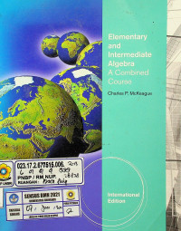 Elementary and Intermediate Algebra: A Combined Course