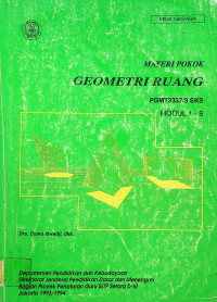 MATERI POKOK GEOMETRI RUANG: PGMT3337/3 SKS MODUL 1-9