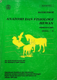 MATERI POKOK ANATOMI DAN FISIOLOGI HEWAN: PGPA3741/3 SKS, MODUL 1-9