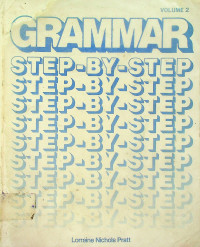 GRAMMAR STEP-BY-STEP, VOLUME 2