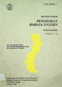 MATERI POKOK PENDIDIKAN BAHASA INGGRIS: PPDG2330/3SKS, MODUL 1-9