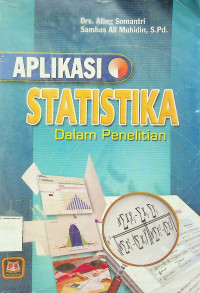 APLIKASI STATISTIKA: Dalam Penelitian