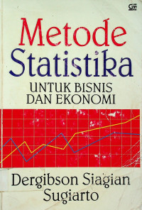 Metode Statistika: UNTUK BISNIS DANEKONOMI