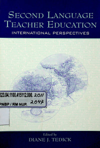 SECOND LANGUAGE TEACHER EDUCATION: INTERNATIONAL PERSPECTIVES