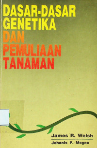 DASAR-DASAR GENETIKA DAN PEMULIAAN TANAMAN