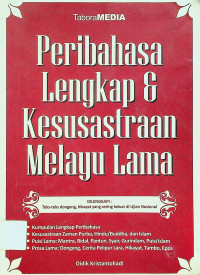 Peribahasa Lengkap & Kesusastraan Melayu Lama