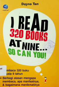 I READ 320 BOOKS AT NINE... SO CAN YOU!