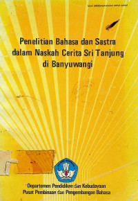 Penelitian Bahasa dan Sastra dalam Naskah Cerita Sri Tanjung di Banyuwangi