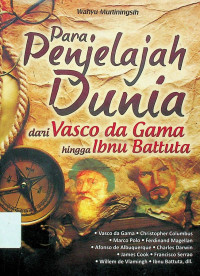 Para, Penjelajah Dunia dari Vasco dan Gama hingga Ibnu Battula