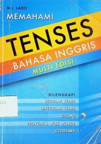 MEMAHAMI TENSES BAHASA INGGRIS, MULTI EDISI