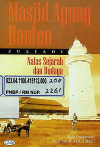 Masjid Agung Banten: Nafas Sejarah dan Budaya