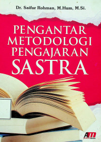 PENGANTAR METODOLOGI PENGAJARAN SASTRA