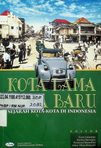 KOTA LAMA KOTA BARU: SEJARAH KOTA-KOTA DI INDONESIA