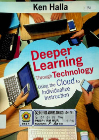 Deeper Learning Through Technology Using the Cloud to Individualize Instruction