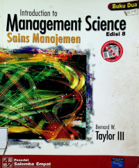 Introduction to Management Science = Sains Manajamen, Edisi 8 Buku Dua