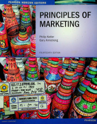 PRINCIPLES OF MARKETING, FOURTEENTH EDITION