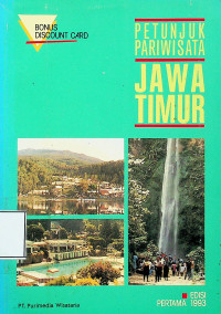 PETUNJUK PARIWISATA JAWA TIMUR, EDISI PERTAMA 1993