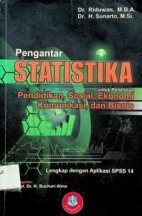 Pengantar STATISTIKA untuk Penelitian: Pendidikan, Sosial, Komunikasi, Ekonomi dan Bisnis
