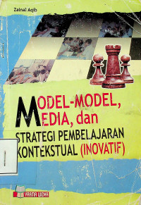 MODEL-MODEL, MEDIA, dan STRATEGI PEMBELAJARAN KONTEKSTUAL (INOVATIF)