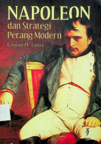 NAPOLEON dan Strategi Perang Modern