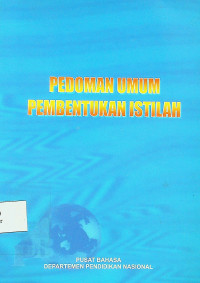 PEDOMAN UMUM PEMBENTUKAN ISTILAH