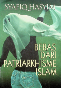 BEBAS DARI PATRIARKHISME ISLAM