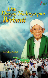Dan Denyut Nadinya pun Berhenti