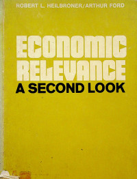 ECONOMIC RELEVANCE A SECOND LOOK