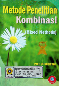 Metode Penelitian Kombinasi (Mixed Methods)