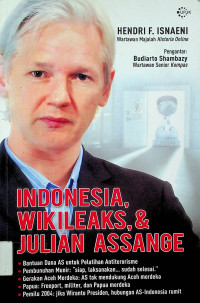 INDONESIA, WIKILEAKS, & JULIAN ASSANGE