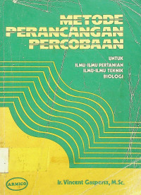 METODE PERANCANGAN PERCOBAAN UNTUK ILMU-ILMU PERTANIAN, ILMU-ILMU TEKNIK, BIOLOGI