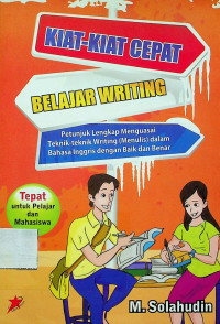 KIAT-KIAT CEPAT BELAJAR WRITING