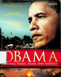OBAMA: TENTANG ISRAEL, ISLAM, DAN AMERIKA