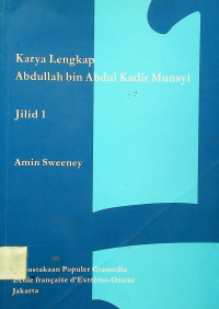 Karya Lengkap Abdullah bin Abdul Kadir Mansyi, Jilid 1