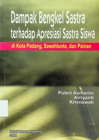 Dampak Bengkel Sastra terhadap Apresiasi Sastra Siswa