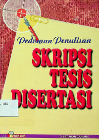 Pedoman Penulisan SKRIPSI TESIS DISERTASI