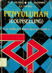 PENYULUHAN (COUNSELLING): SUATU PENDEKATAN BERDASARKAN KETERAMPILAN