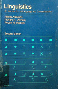 Linguistics: An Introduction to Language and Communication, Second Edition