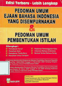 PEDOMAN UMUM EJAAN BAHASA INDONESIA YANG DISEMPURNAKAN & PEDOMAN UMUM PEMBENTUKAN ISTILAH