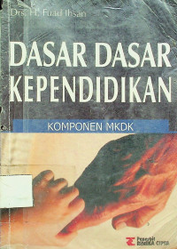 DASAR DASAR KEPENDIDIKAN: KOMPONEN MKDK