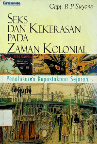 SEKS DAN KEKERASAN PADA ZAMAN KOLONIAL: Penelusuran Kepustakaan Sejarah