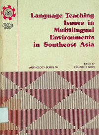 Language Teaching Issues in Multilingual Environments in Southeast Asia