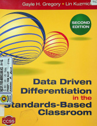 Data Driven Differentiation in the Standards-Based Classroom, SECOND EDITION