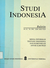 STUDI INDONESIA: MEDIA INFORMASI TENTANG INDONESIA DAN KOMUNIKASI ANTAR ILMUWAN