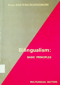 Bilingualism: BASIC PRINCIPLES (MULTILINGUAL MATTERS)